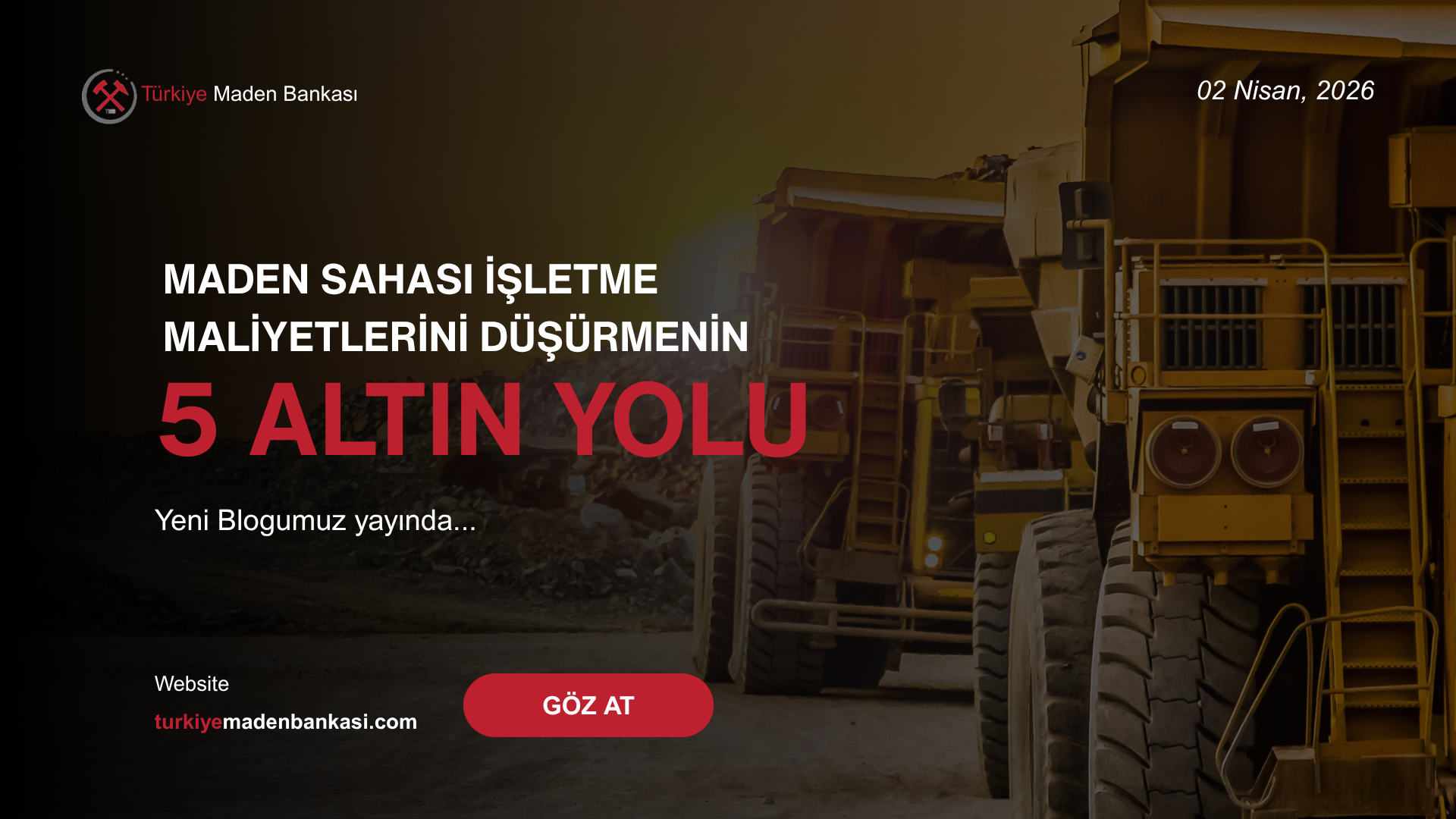Maden Sahası İşletme Maliyetlerini Düşürmenin 5 Altın Yolu